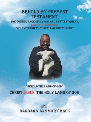 cover image of Behold My Present Testament